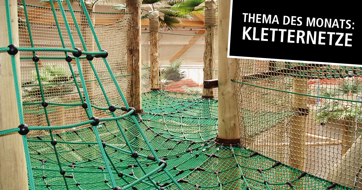 Die Kletternetze der HUCK Seiltechnik Die Kletternetze der HUCK Seiltechnik