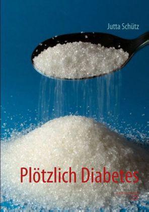 Plötzlich Diabetes