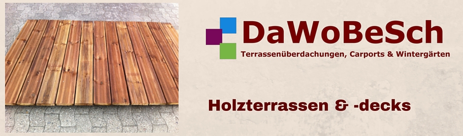 DaWoBeSch Terrassen (Bildquelle: DaWoBeSch)