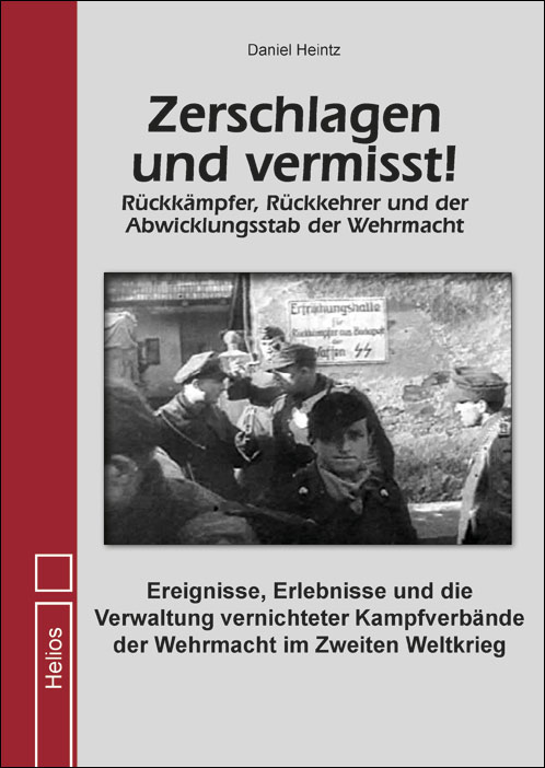 Zerschlagen und vermisst! von Daniel Heintz neu im Helios-Verlag Zerschlagen und vermisst! von Daniel Heintz neu im Helios-Verlag
