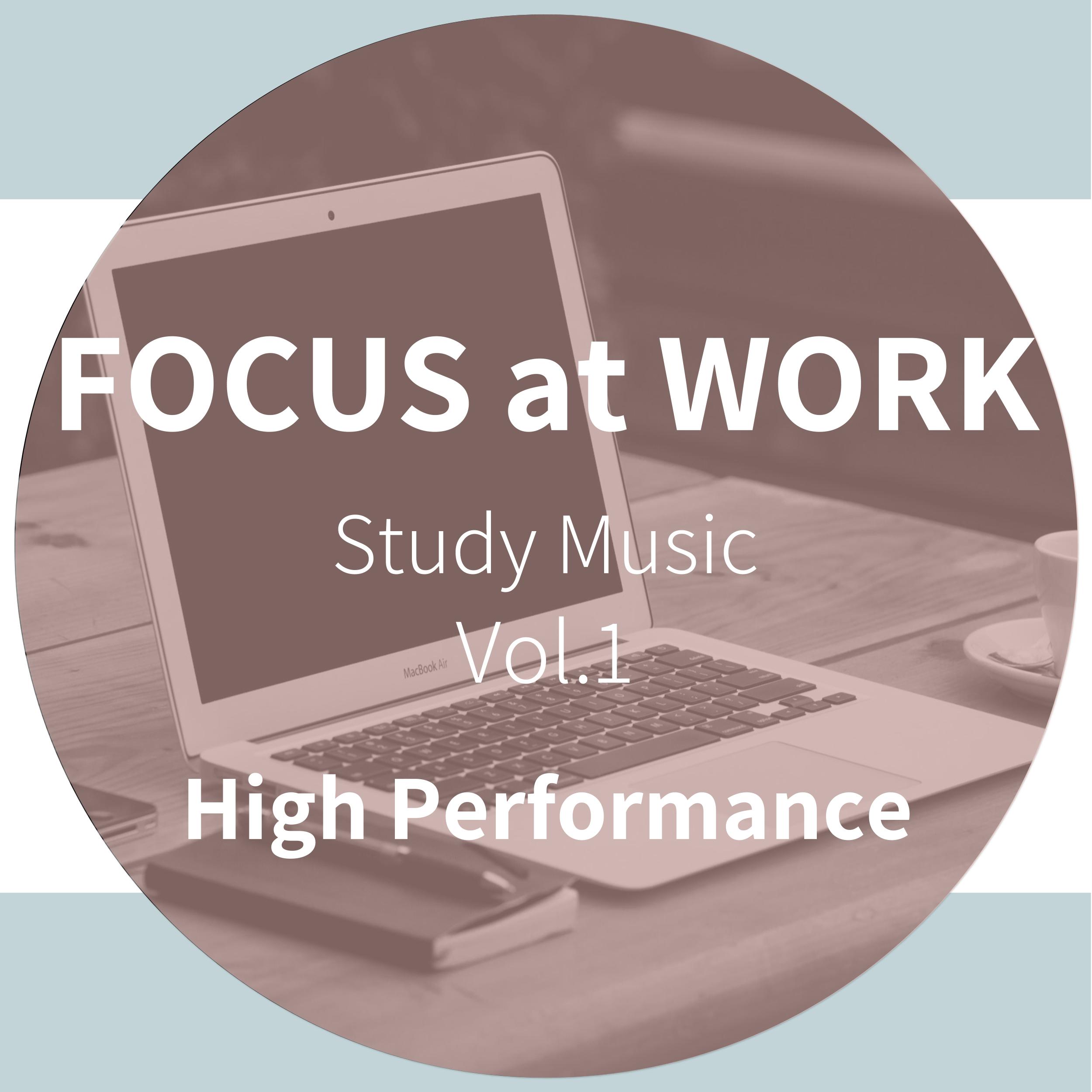 Focus at Work - Study Music Focus at Work - Study Music