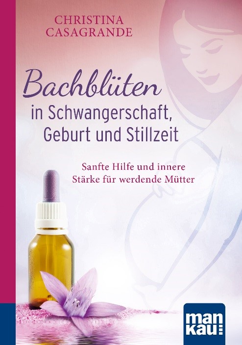 Buchcover Bachblüten in Schwangerschaft, Geburt und Stillzeit
