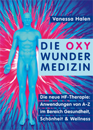 Die OXY WUNDER MEDIZIN – Anwendungen von A-Z in Gesundheit, Schönheit und Wellness Die OXY WUNDER MEDIZIN – Anwendungen von A-Z in Gesundheit, Schönheit und Wellness
