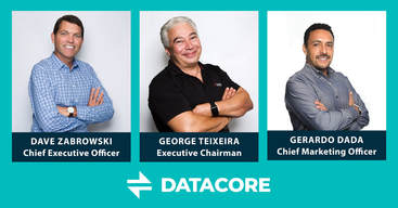 Dave Zabrowski (CEO), George Teixeira (EC), Gerardo A. Dada (CM) c) DataCore Dave Zabrowski (CEO), George Teixeira (EC), Gerardo A. Dada (CM) c) DataCore