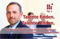 Attraktive Arbeitgeber im Mittelstand - jetzt unter www.kg-u.de/seminare