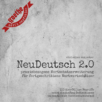 Christian von Aster: NeuDeutsch 2.0