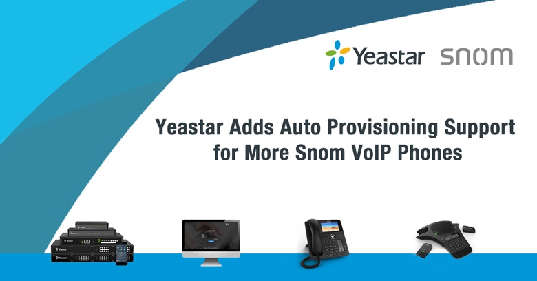 Snom und Yeastar bauen Interoperabilität aus Snom und Yeastar bauen Interoperabilität aus