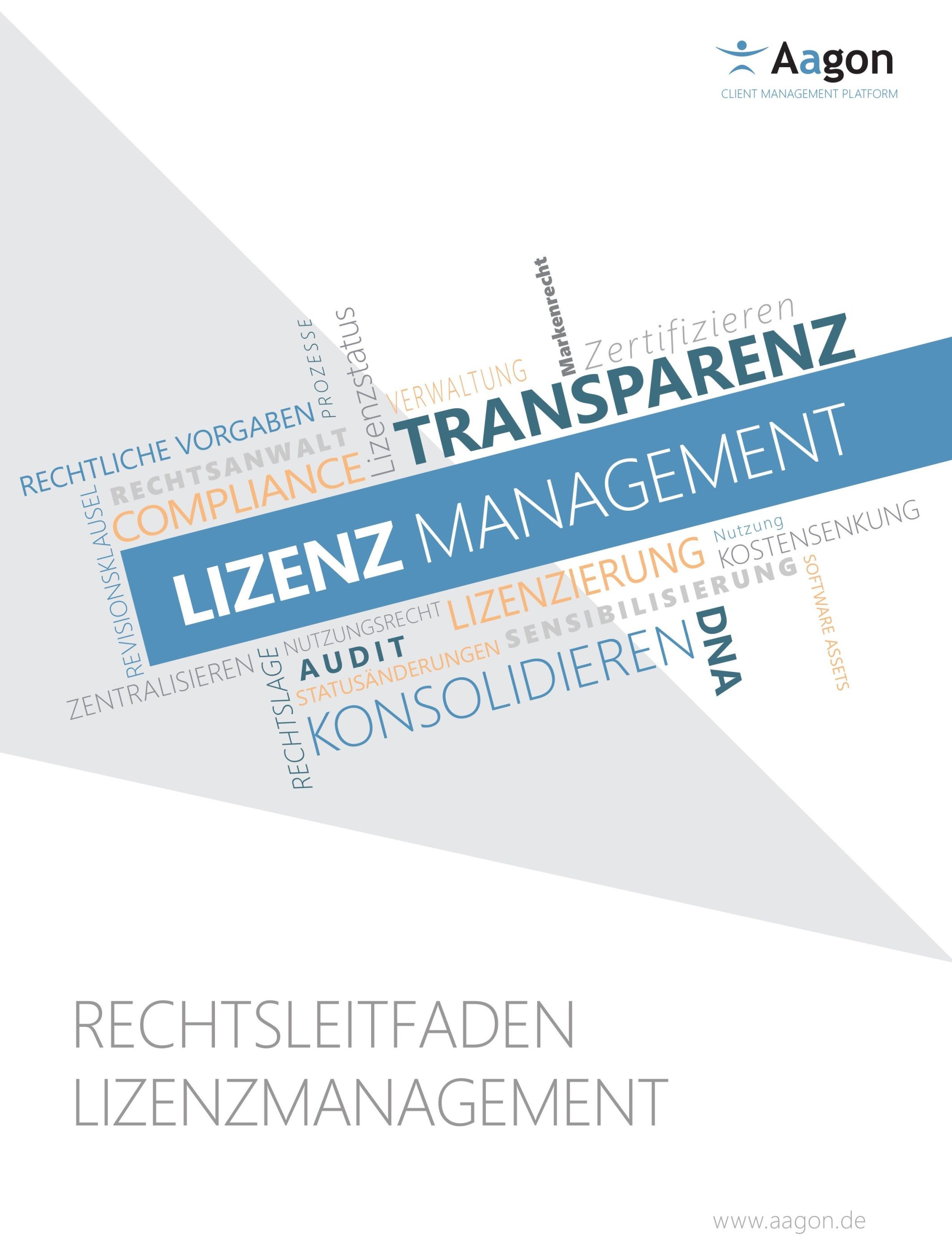 Rechtsleitfaden zum Lizenzmanagement von Aagon Rechtsleitfaden zum Lizenzmanagement von Aagon