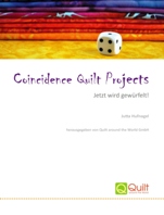 Coincidence Quilt Projects - Jetzt wird gewürfelt! 