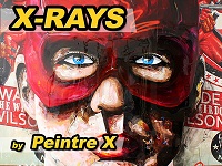 X-Rays by Peintre X @ 30works II X-Rays by Peintre X @ 30works II
