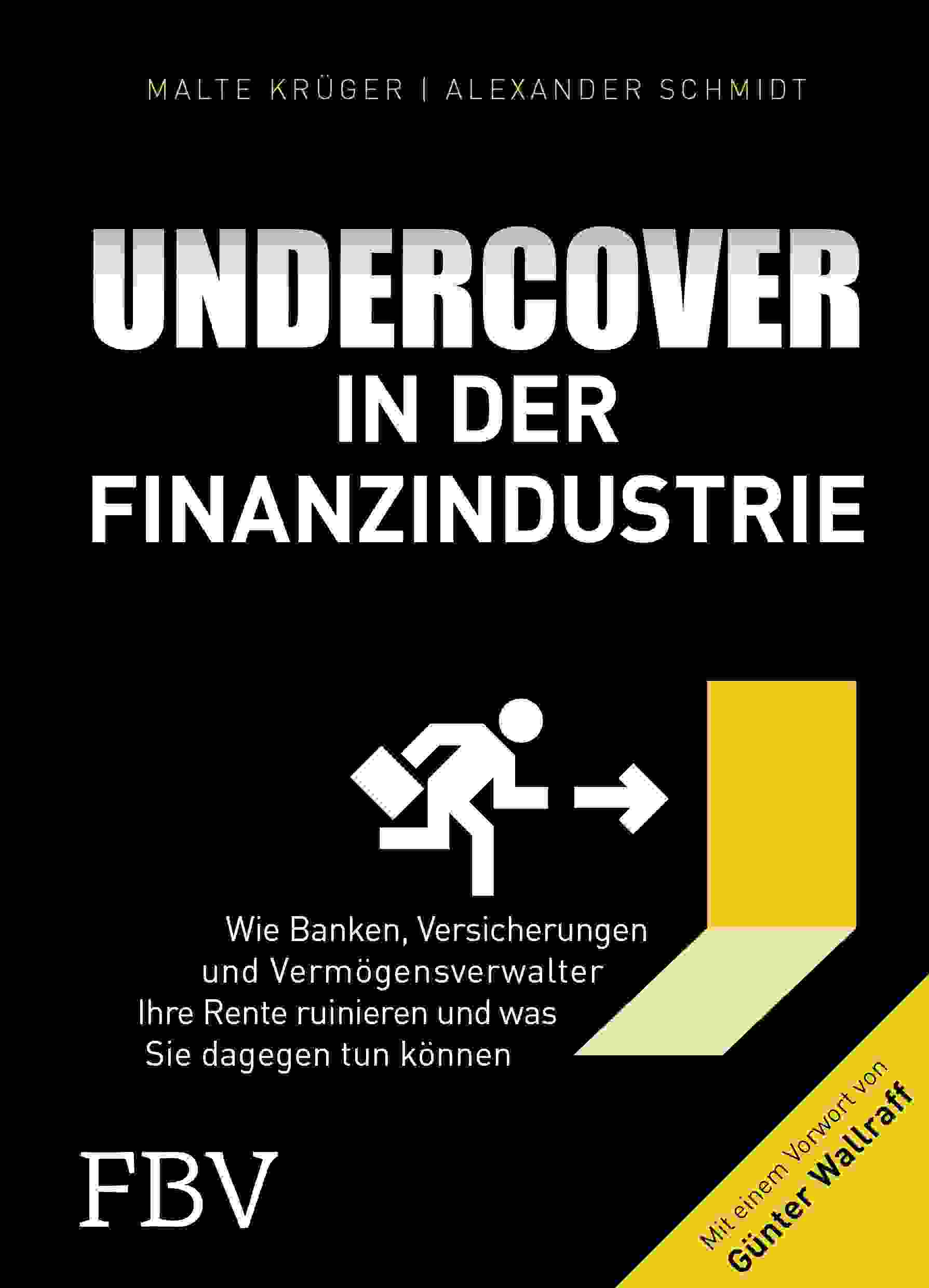 Malte Krüger, Alexander Schmidt:"Undercover in der Finanzindustrie"