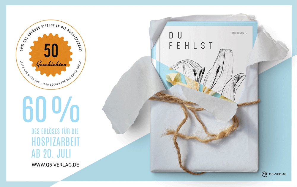 Buchveröffentlichung DU FEHLST, Literatur für einen guten Zweck. Buchveröffentlichung DU FEHLST, Literatur für einen guten Zweck.