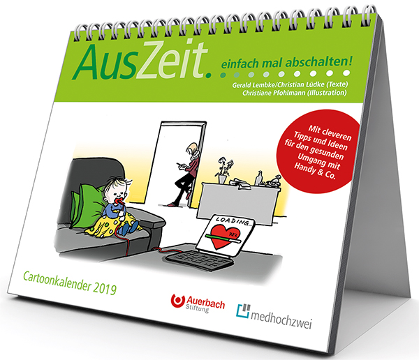 AusZeit?einfach mal abschalten! Cartoonkalender 2019 AusZeit?einfach mal abschalten! Cartoonkalender 2019