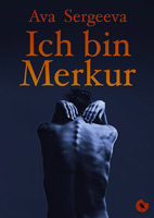 Ava Sergeeva: Ich bin Merkur.