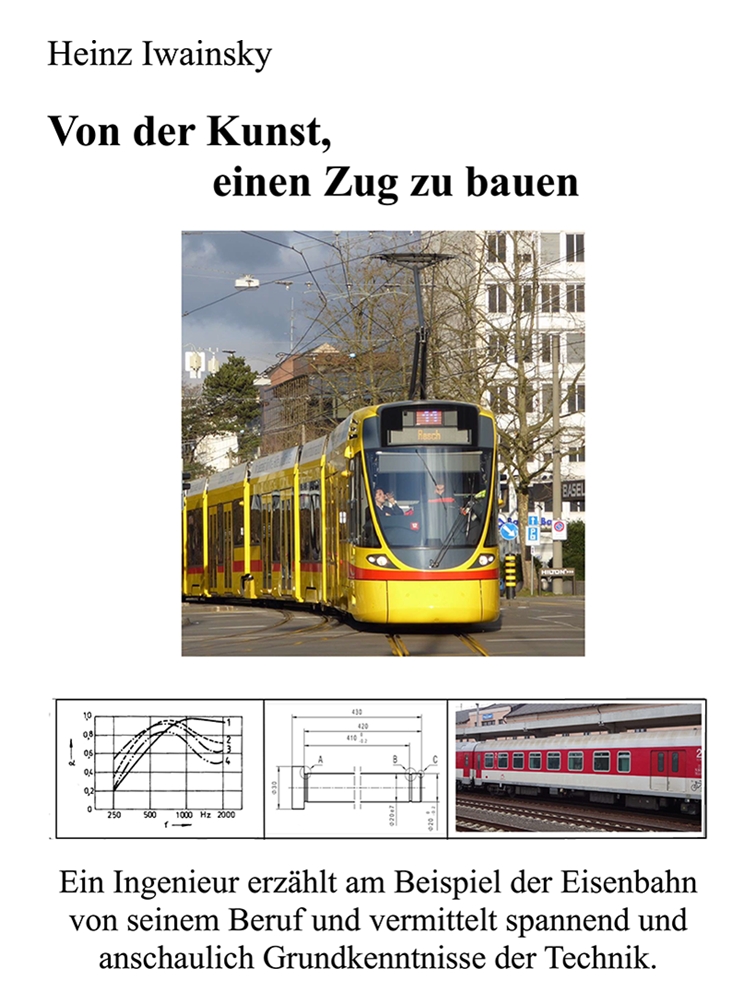 Buch: Von der Kunst, einen Zug zu bauen Buch: Von der Kunst, einen Zug zu bauen