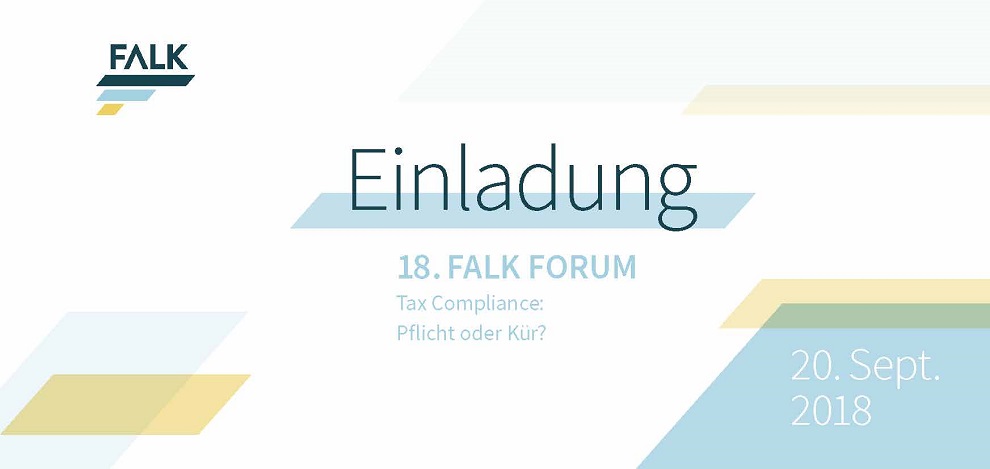 FALK lädt zum 18. FALK FORUM"Tax Compliance: Pflicht oder Kür?" ein