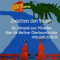 Familien-Audioguide zur Oberbaumbrücke in Berlin