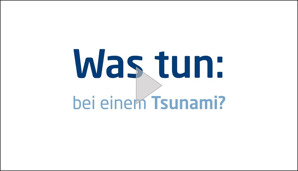 Die ERV zum Verhalten bei Tsunamis Die ERV zum Verhalten bei Tsunamis