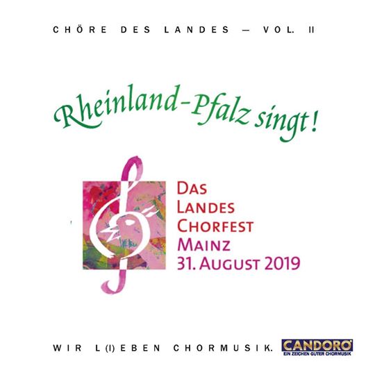 "Rheinland-Pfalz singt - Chöre des Landes Vol. II" ist die CD zum Landes-Chorfest 2019 in 