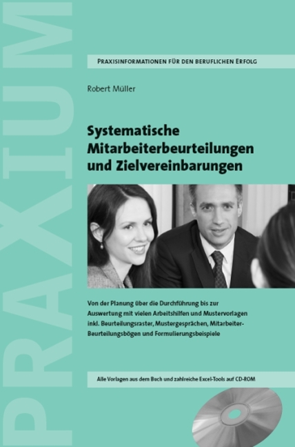 Systematische Mitarbeiterbeurteilungen und Zielvereinbarungen mit vielen Mustervorlagen