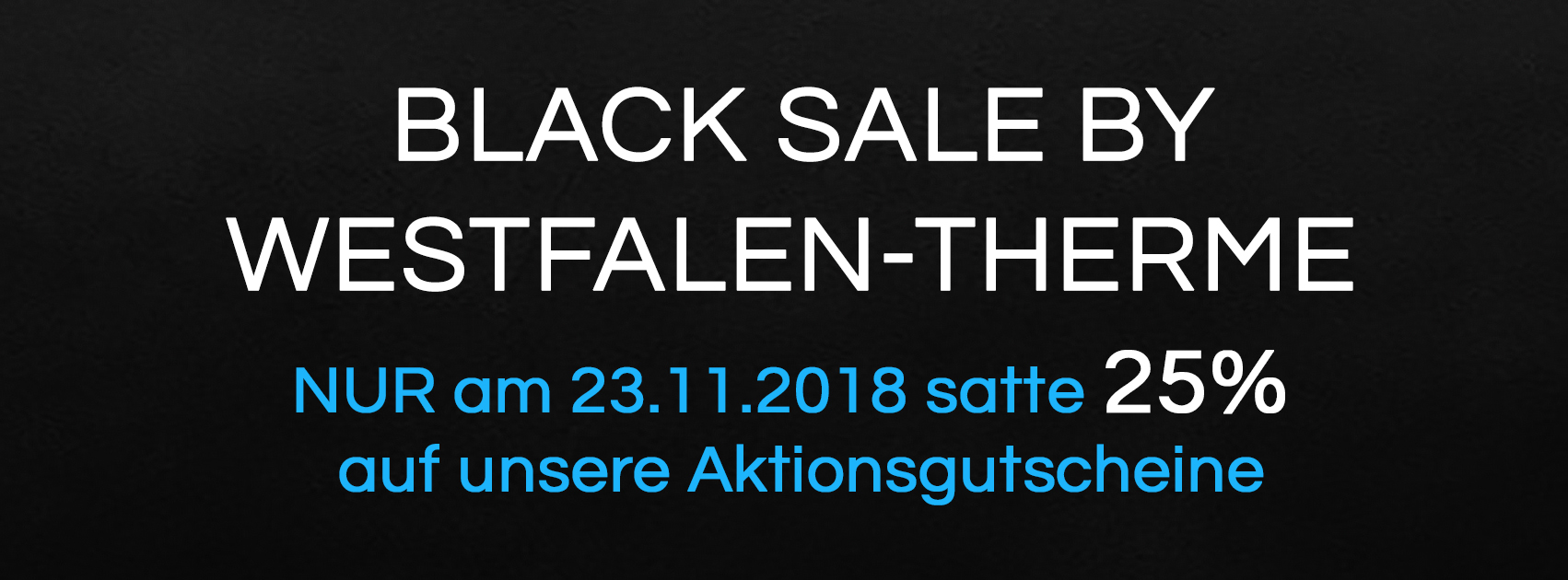 Black Sale 25 % auf ausgewählte Wellnessangebote
