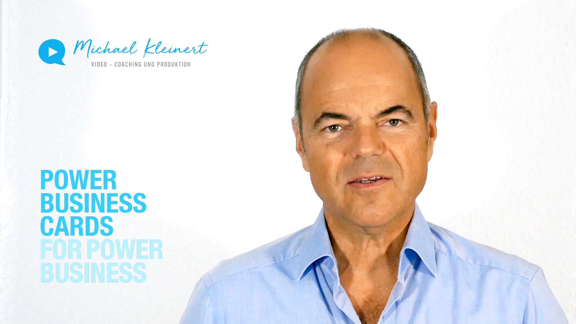 Michael Kleinert, video-coaching-produktion.de,über die Erfahrung mit Power Business Cards