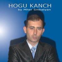 Mher Smbatyan - Hogu Kanch Mher Smbatyan - Hogu Kanch