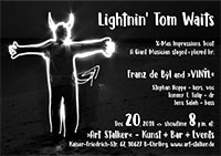 X MAS Impressions - Lightnin' Tom Waits - Franz de Bÿl and Vinÿl