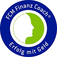 Zertifzierter FCM Finanz Coach® Zertifzierter FCM Finanz Coach®
