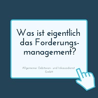 ADU Inkasso Was ist eigentlich das Forderungsmanagement? ADU Inkasso Was ist eigentlich das Forderungsmanagement?