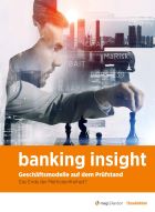 Die aktuelle Studie banking insight ist erschienen Die aktuelle Studie banking insight ist erschienen