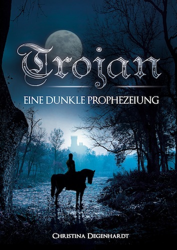 Cover Trojan - eine dunkle Prophezeiung / Copyright kopainski artwork
