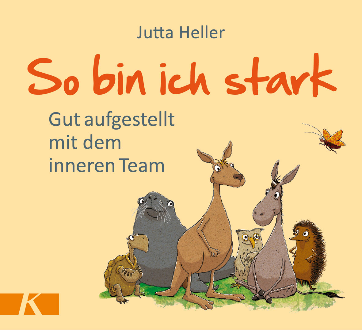 Heller, J. (2017). So bin ich stark. München: Kösel Heller, J. (2017). So bin ich stark. München: Kösel