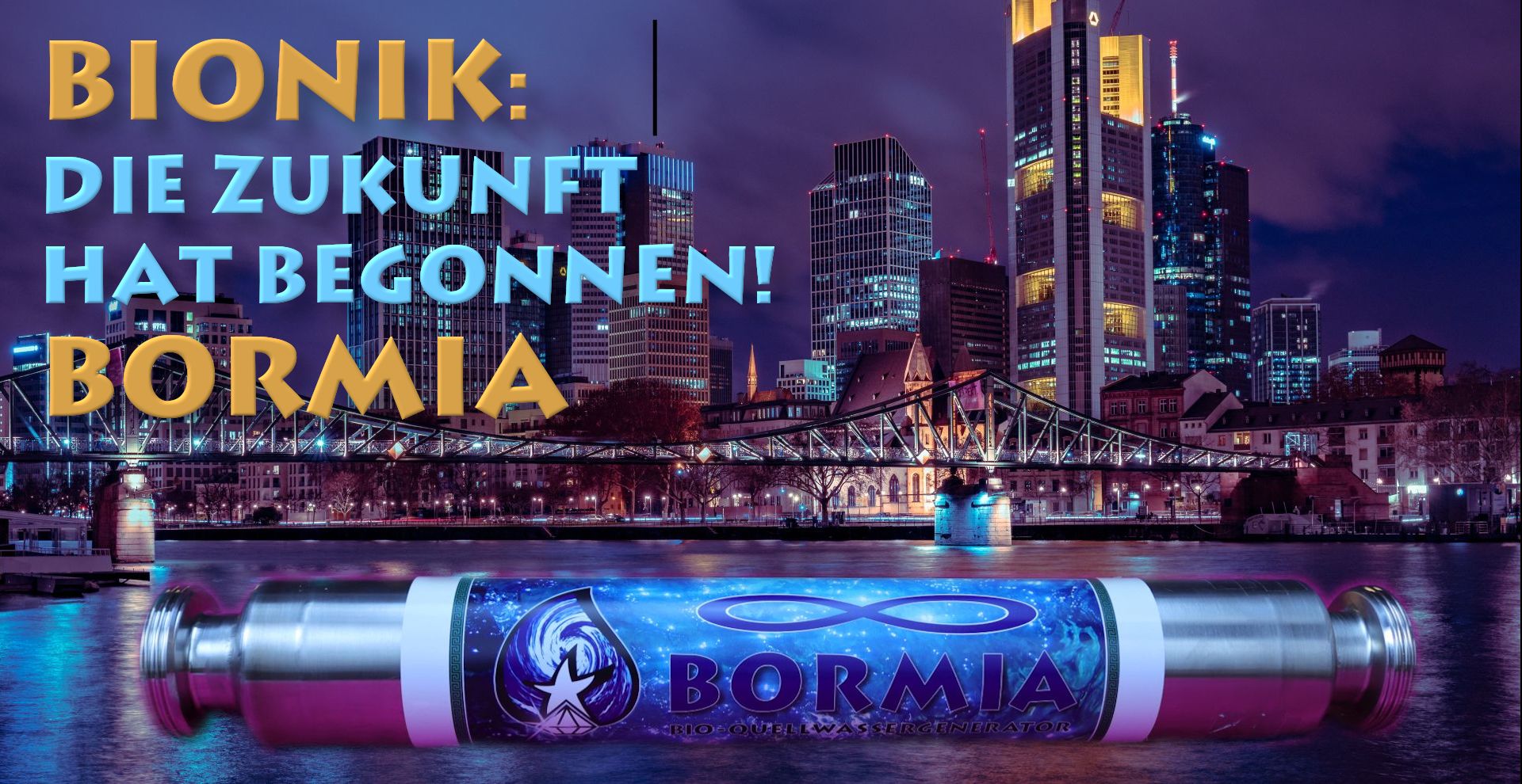 Bormia Bio Homogenisierer"Die Zukunft hat begonnen"