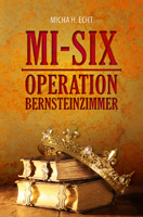 MI-SIX Operation Bernsteinzimmer