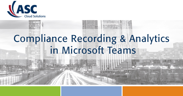 ASC Recording Insights für Microsoft Teams