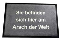 Fußmatte Arsch der Welt