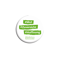 Corona Button zum Thema Mut von Buttonorder