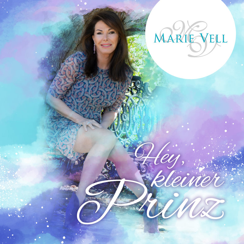 Marie Vell"Hey, kleiner Prinz"