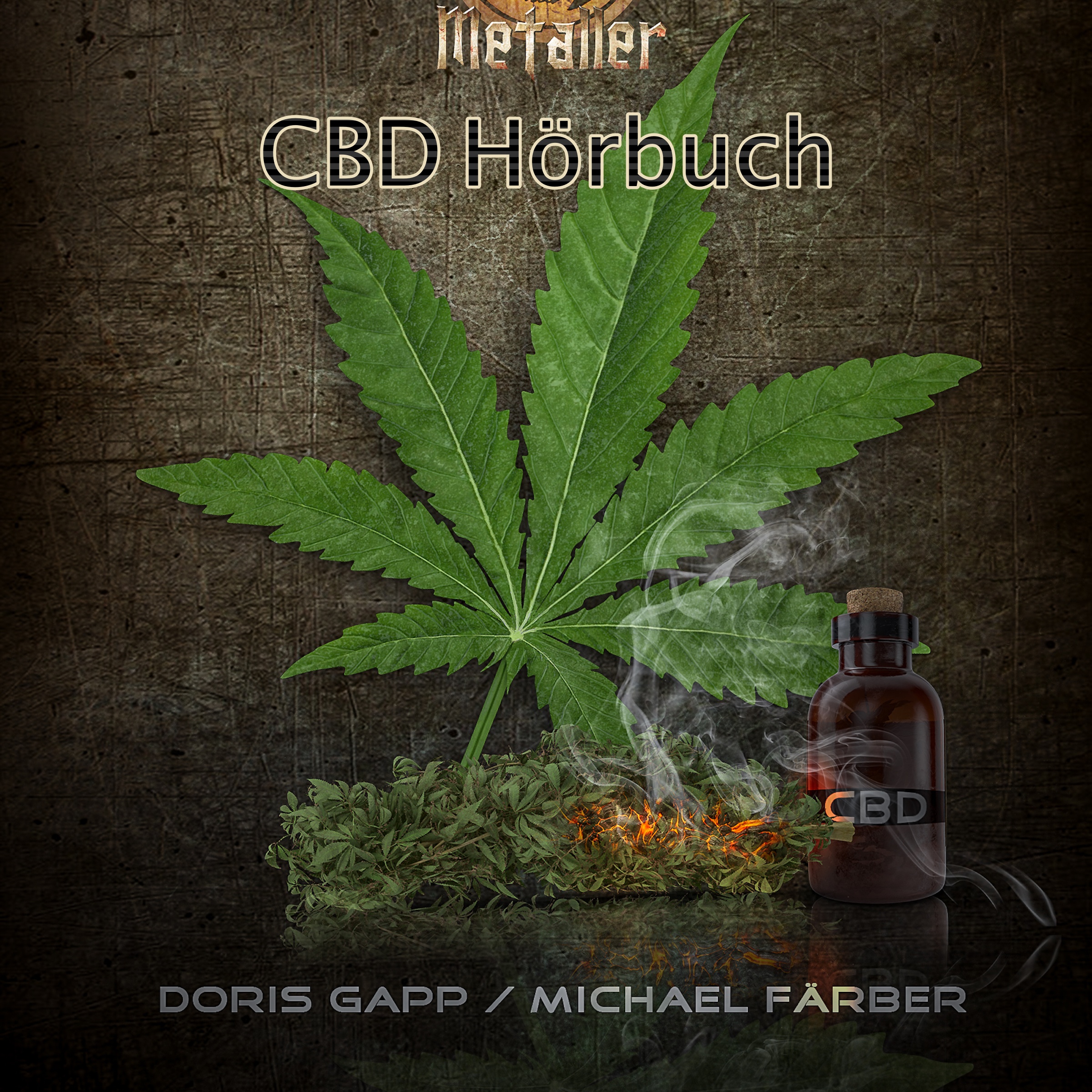 Metaller.de CBD Hörbuch Metaller.de CBD Hörbuch