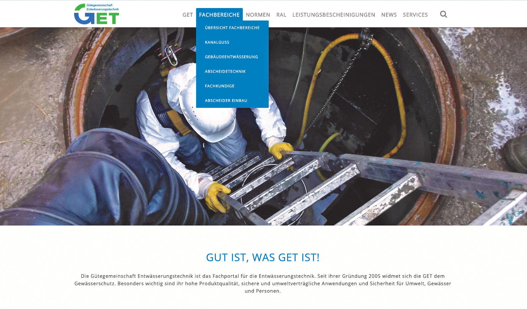 Die GET-Webseite - www.get-guete.de - ist ein echtes Wissensportal für Entwässerungstechnik