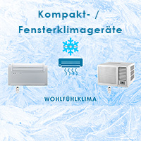 VORTEILE DER KOMPAKT- / FENSTERKLIMAGERÄTE: