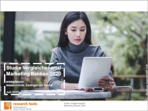 Studie Vergleichsportal-Marketing Banken 2020 Studie Vergleichsportal-Marketing Banken 2020