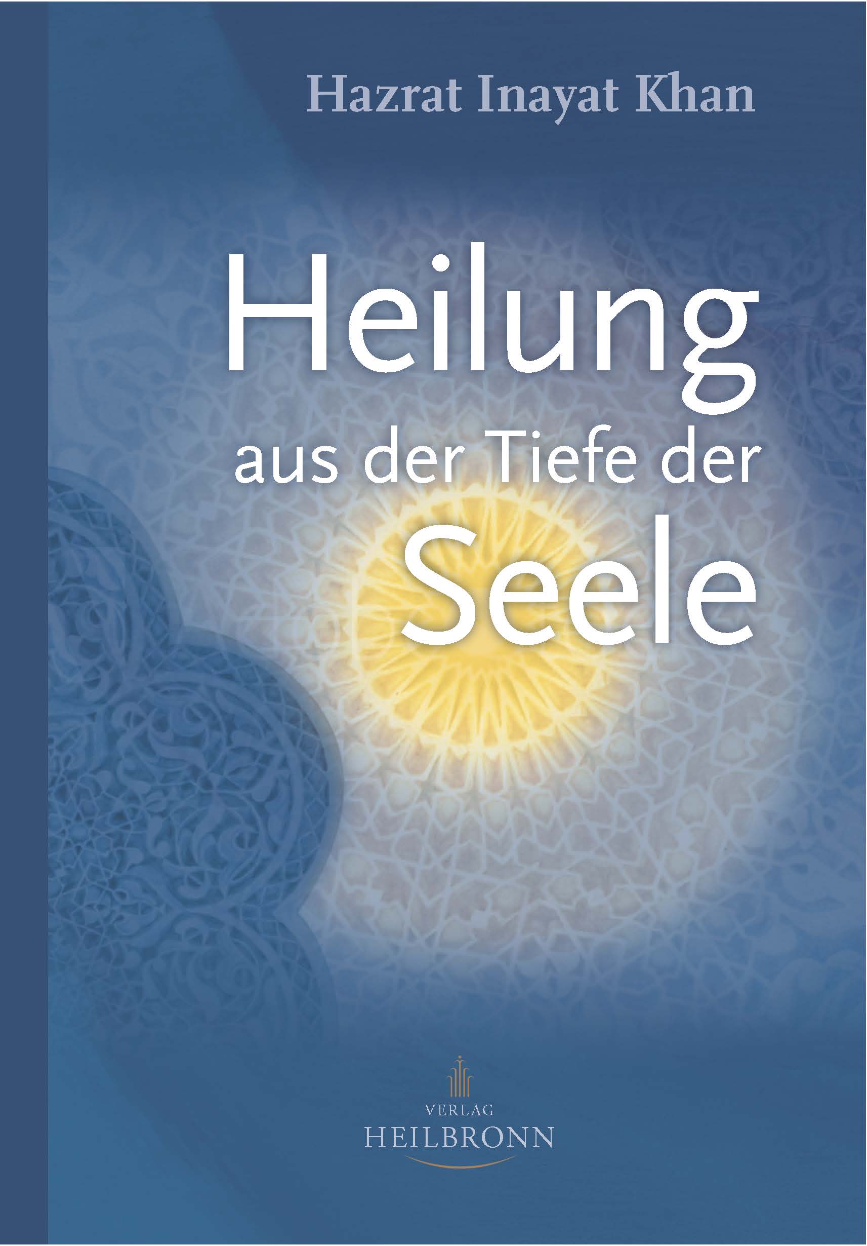 Buchcover: Heilung aus der Tiefe der Seele