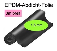 EPDM-Folie, Dicke 1,5mm, Breite 3m, Länge bis 45m