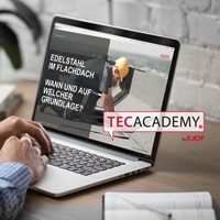 Online-Schulung zum Thema „Edelstahl im Flachdach“ als Teil der EJOT TEC ACADEMY Online-Schulung zum Thema „Edelstahl im Flachdach“ als Teil der EJOT TEC ACADEMY
