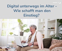 Wie man im Alter den Einstieg in die digitale Welt schafft