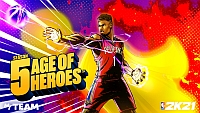 NBA 2K21 - Age of Heroes NBA 2K21 - Age of Heroes