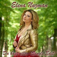 Elena Nuzman - du hast alles