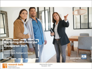 Marketing-Mix-Analyse Bausparen 2021 Marketing-Mix-Analyse Bausparen 2021